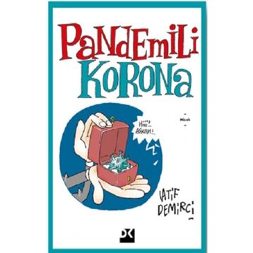 Pandemili Korona - Latif Demirci