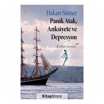 Panik Atak, Anksiyete ve Depresyon - Hakan Sümer