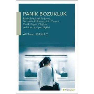 Panik Bozukluk - Ali Turan Barniç