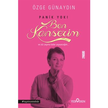 Panik Yok Ben Kanserim - Özge Günaydın