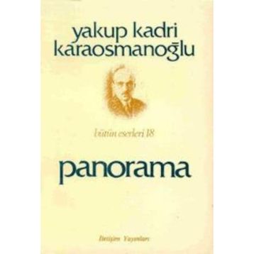 Panorama - Yakup Kadri Karaosmanoğlu