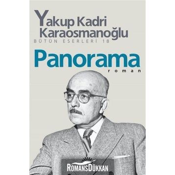 Panorama - Yakup Kadri Karaosmanoğlu