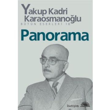 Panorama - Yakup Kadri Karaosmanoğlu