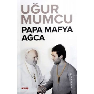 PAPA MAFYA AĞCA - UĞUR MUMCU