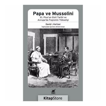 Papa ve Mussolini - David I. Kertzer