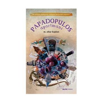 Papadopulos Apartmanı - M. Altar Kaplan