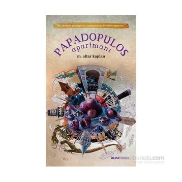 Papadopulos Apartmanı - M. Altar Kaplan