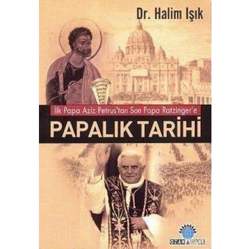 PAPALIK TARIHI - HALIM IŞIK