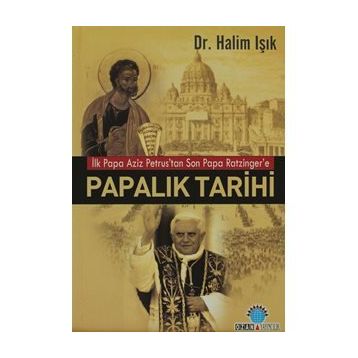 PAPALIK TARIHI - HALIM IŞIK