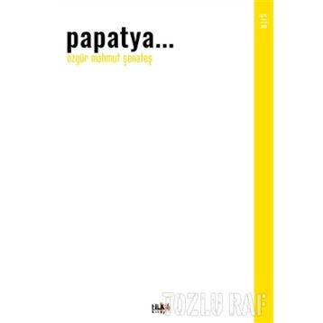 PAPATYA - ÜLKÜ AYVAZ
