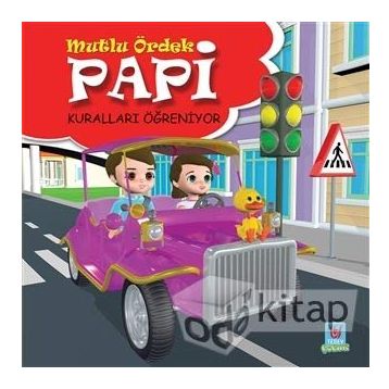 Papi Kuralları Öğreniyor - Mutlu Ördek - Yücel Kaya