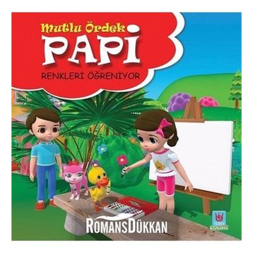 Papi Renkleri Öğreniyor - Mutlu Ördek - Yücel