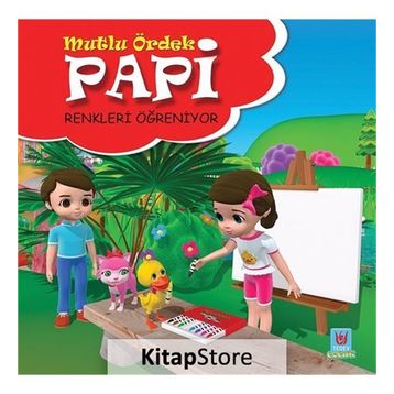 Papi Renkleri Öğreniyor - Mutlu Ördek - Yücel