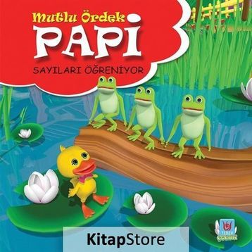 Papi Sayıları Öğreniyor - Mutlu Ördek - Yücel Kaya