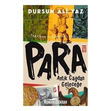 Para Antik Çağdan Geleceğe - Dursun Ali Yaz