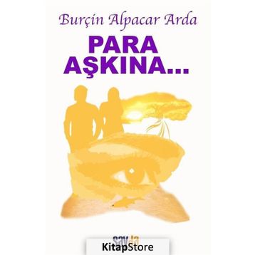 Para Aşkına... - Burçin Alpacar Arda