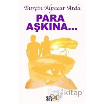 Para Aşkına... - Burçin Alpacar Arda