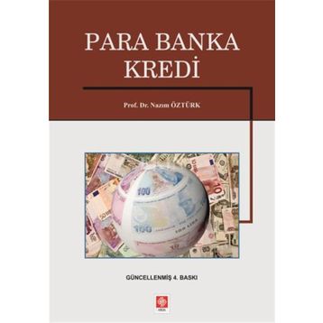 PARA BANKA KREDI - NAZIM ÖZTÜRK