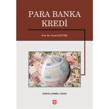 PARA BANKA KREDI - NAZIM ÖZTÜRK