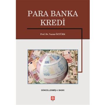 PARA BANKA KREDI - NAZIM ÖZTÜRK
