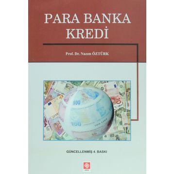 PARA BANKA KREDI - NAZIM ÖZTÜRK