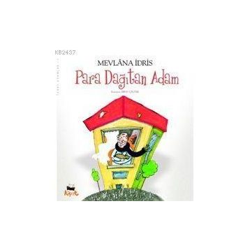 Para Dağıtan Adam - Mevlana İdris