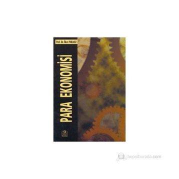 PARA EKONOMISI - MUSTAFA İLKER PARASIZ