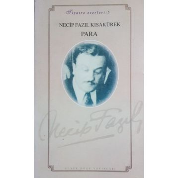 PARA (KOD: 9) - NECIP FAZIL KISAKÜREK