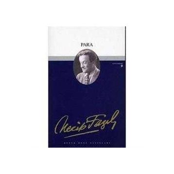 PARA (KOD: 9) - NECIP FAZIL KISAKÜREK