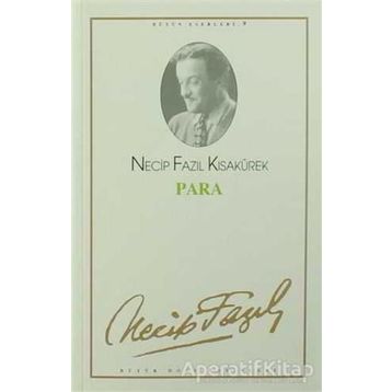 PARA (KOD: 9) - NECIP FAZIL KISAKÜREK