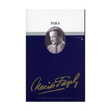 PARA (KOD: 9) - NECIP FAZIL KISAKÜREK