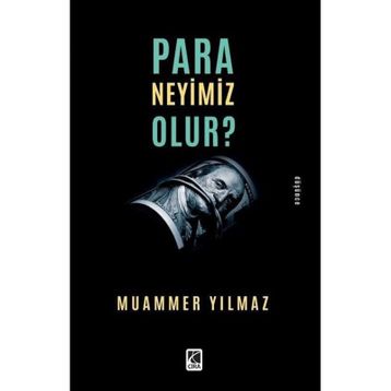 Para Neyimiz Olur Muammer Yılmaz