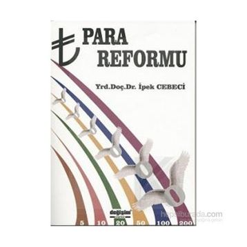 Para Reformu - İpek Cebeci