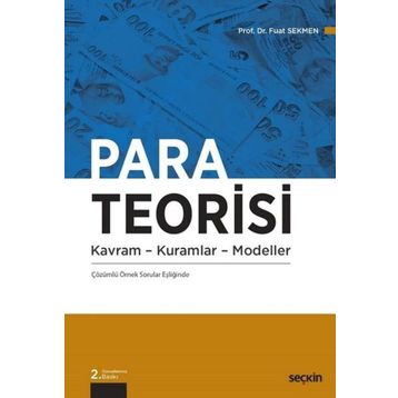 PARA TEORISI KAVRAM KURAMLAR MODELLER - FUAT SEKMEN