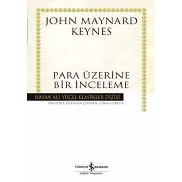 Para Üzerine Bir İnceleme - John Maynard Keynes