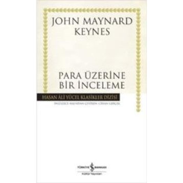 Para Üzerine Bir İnceleme - John Maynard Keynes