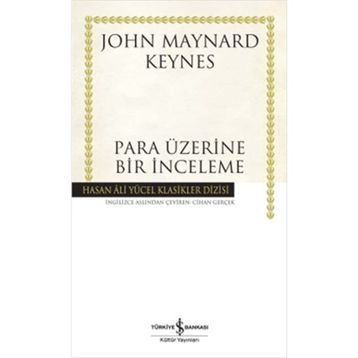 Para Üzerine Bir İnceleme - John Maynard Keynes