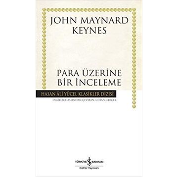 Para Üzerine Bir İnceleme - John Maynard Keynes