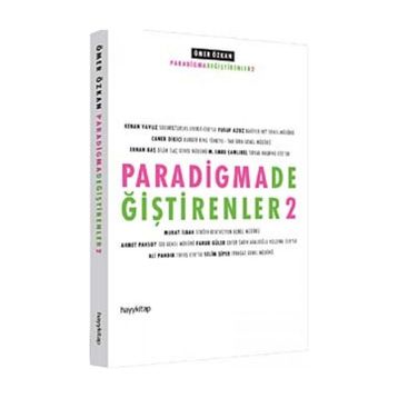 PARADIGMA DEĞİŞTİRENLER 2 - ÖMER ÖZKAN