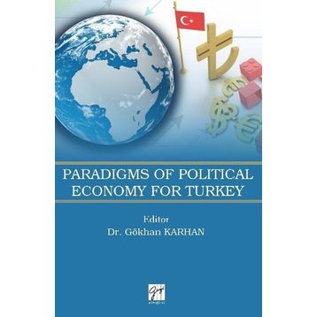 Paradigms Of Political Economy For Turkey - Kolektif Yazar