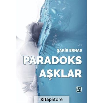 Paradoks Aşklar - Şakir Ernas