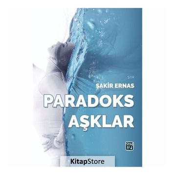 Paradoks Aşklar - Şakir Ernas