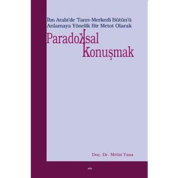 PARADOKSAL KONUŞMAK - METIN YASA
