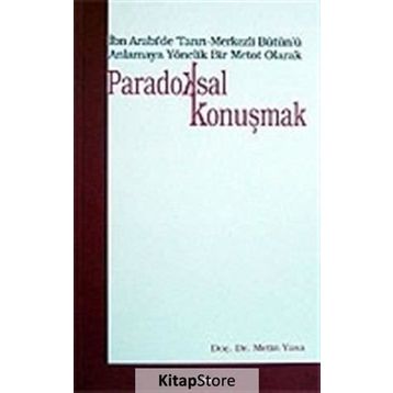 PARADOKSAL KONUŞMAK - METIN YASA