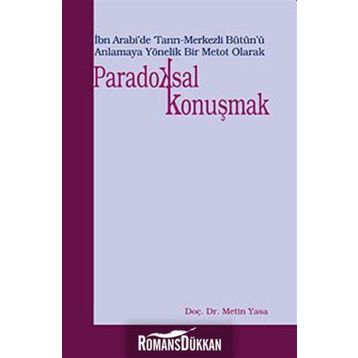 PARADOKSAL KONUŞMAK - METIN YASA