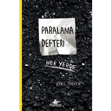 Paralama Defteri Her Yerde - Keri Smith