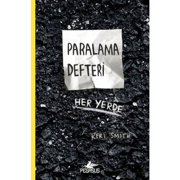 Paralama Defteri Her Yerde - Keri Smith