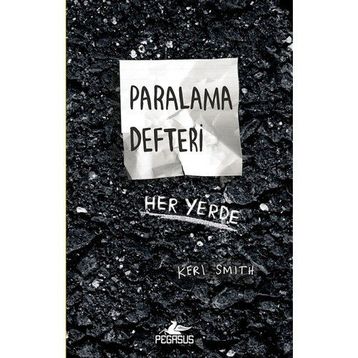Paralama Defteri Her Yerde - Keri Smith