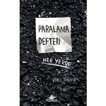 Paralama Defteri Her Yerde - Keri Smith