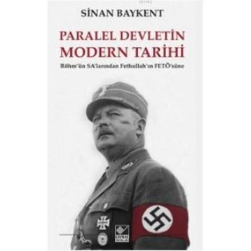 Paralel Devletin Modern Tarihi - Sinan Baykent